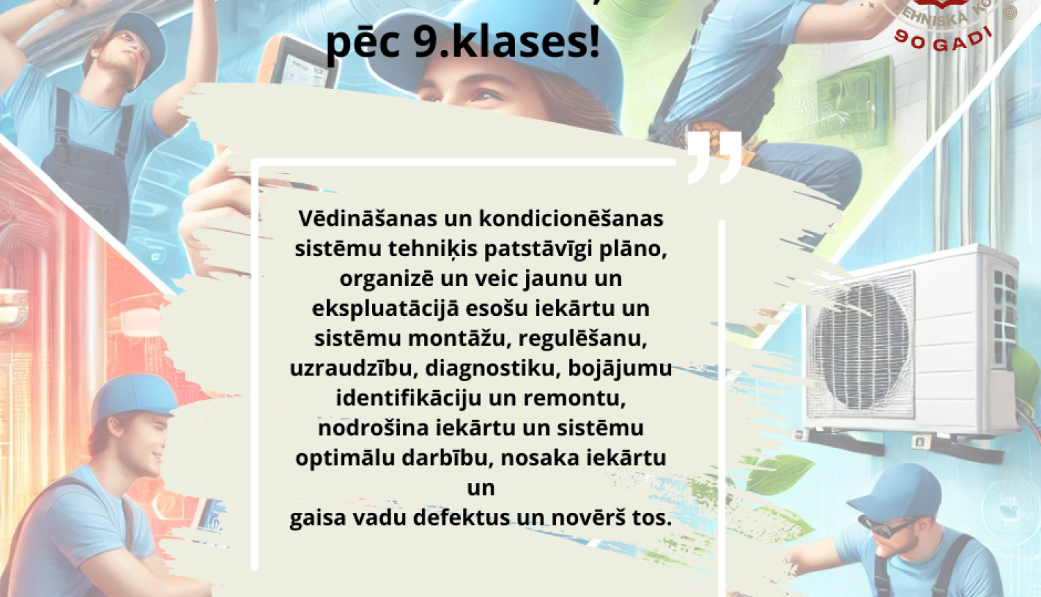Siltumenerģētika - Vēdināšana un kondicionēšana pēc 9.klases